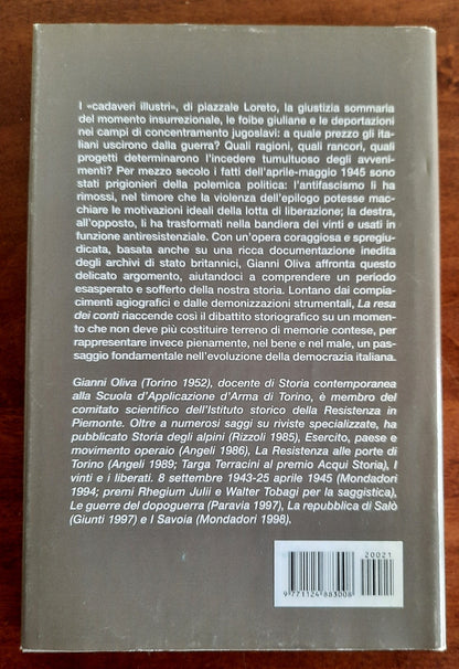 La resa dei conti. Aprile-maggio 1945: foibe, piazzale Loreto e giustizia partigiana