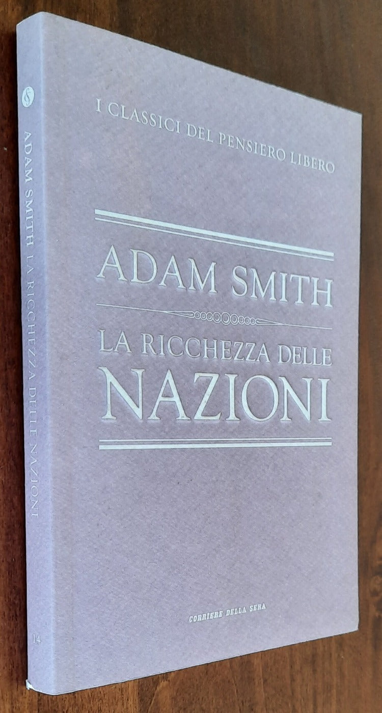 La ricchezza delle nazioni - di Adam Smith - 2010 - Libreria Biellese
