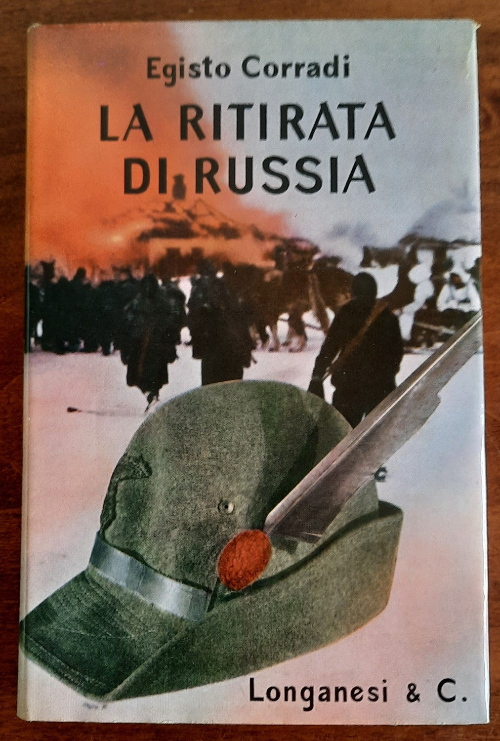 La ritirata di Russia - Longanesi & C. - Libreria Biellese