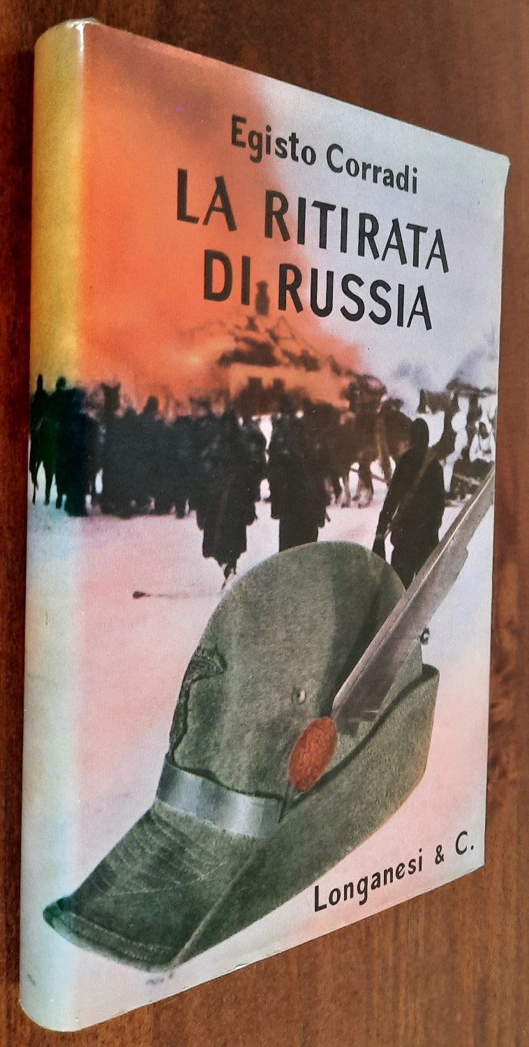 La ritirata di Russia - Longanesi & C. - Libreria Biellese