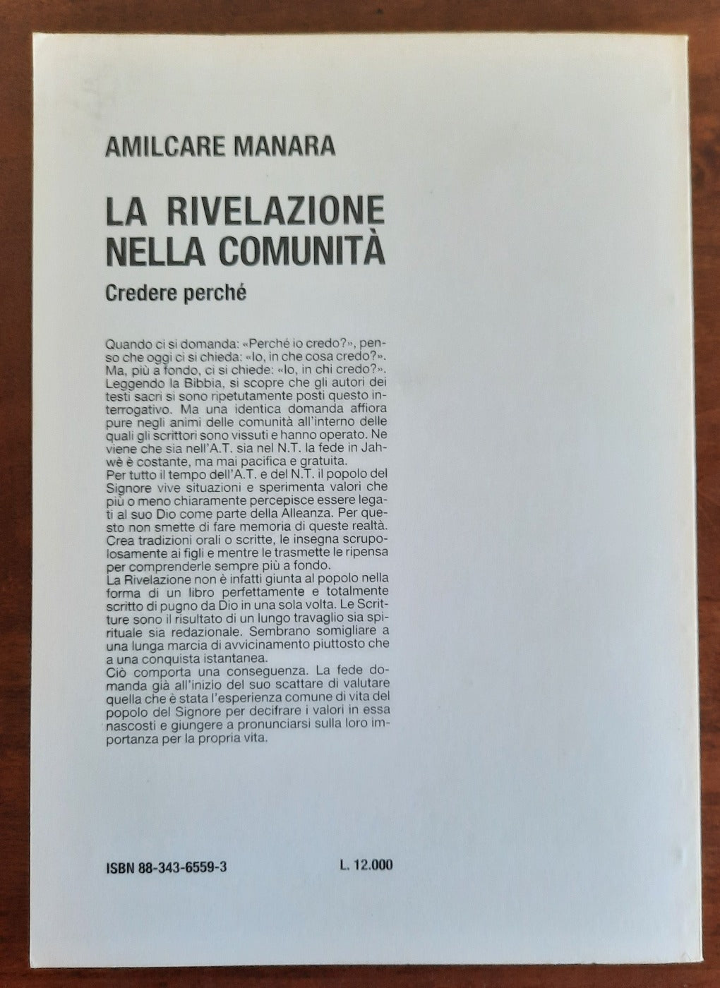 La rivelazione nella comunità. Credere perchè - Libreria Biellese