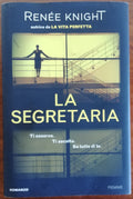 La segretaria. Ti osserva Ti ascolta Sa tutto di te. - Libreria Biellese