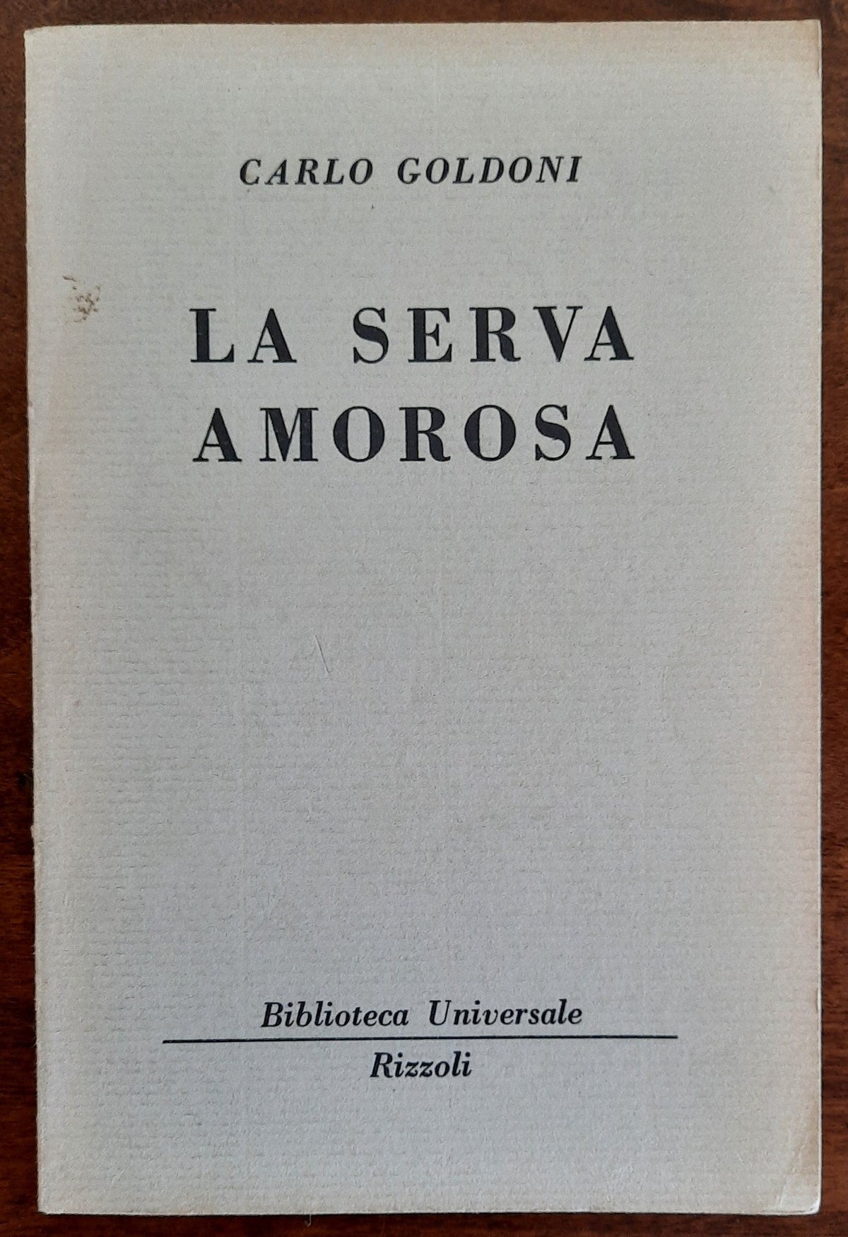 La serva amorosa - Rizzoli - Libreria Biellese