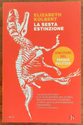 La sesta estinzione - di Elizabeth Kolbert - Libreria Biellese