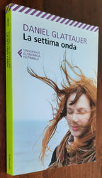 La settima onda - Feltrinelli - 2013 - Libreria Biellese
