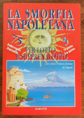 La smorfia napoletana per lotto e superenalotto - Libreria Biellese