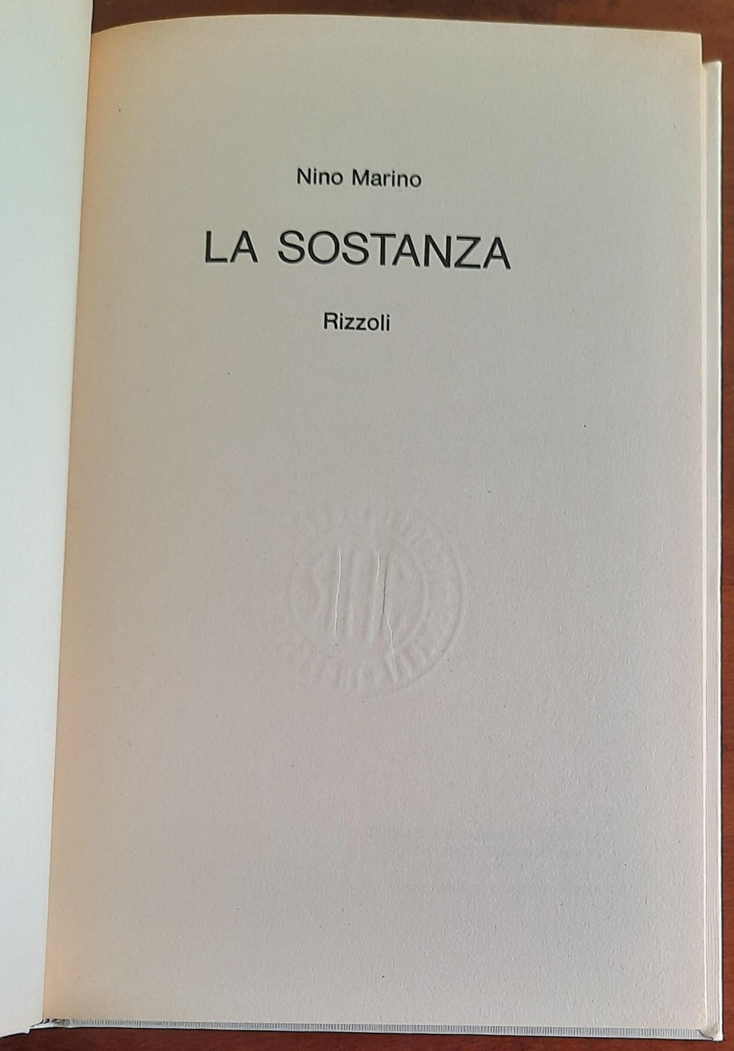 La sostanza - Rizzoli - 1966