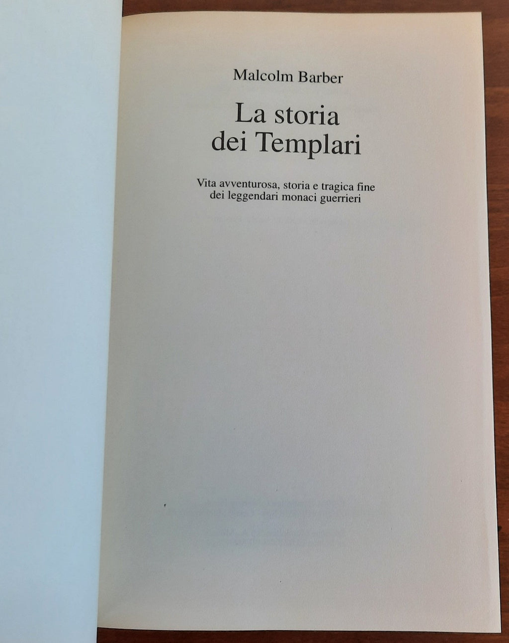 La storia dei templari. Vita avventurosa, storia e tragica fine dei leggendari monaci guerrieri - Libreria Biellese
