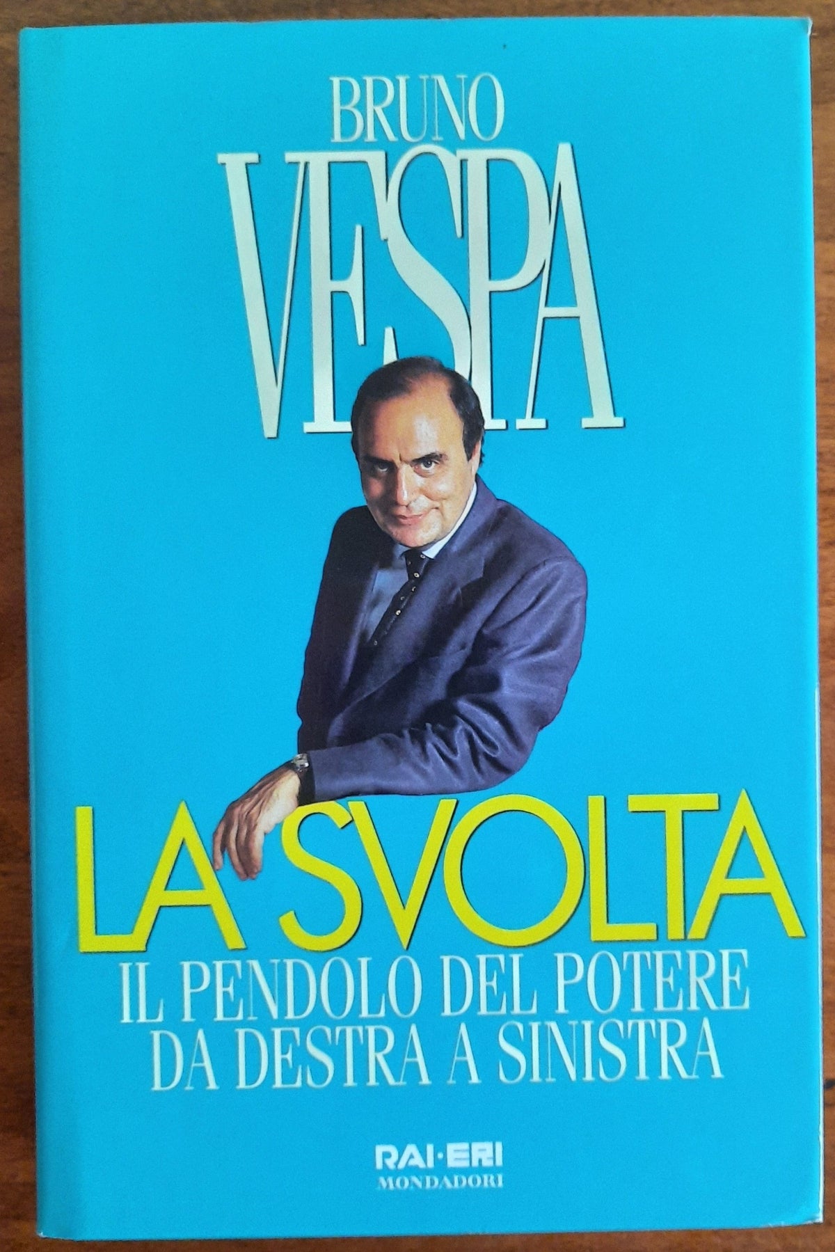 La svolta: il pendolo del potere da destra a sinistra - Libreria Biellese