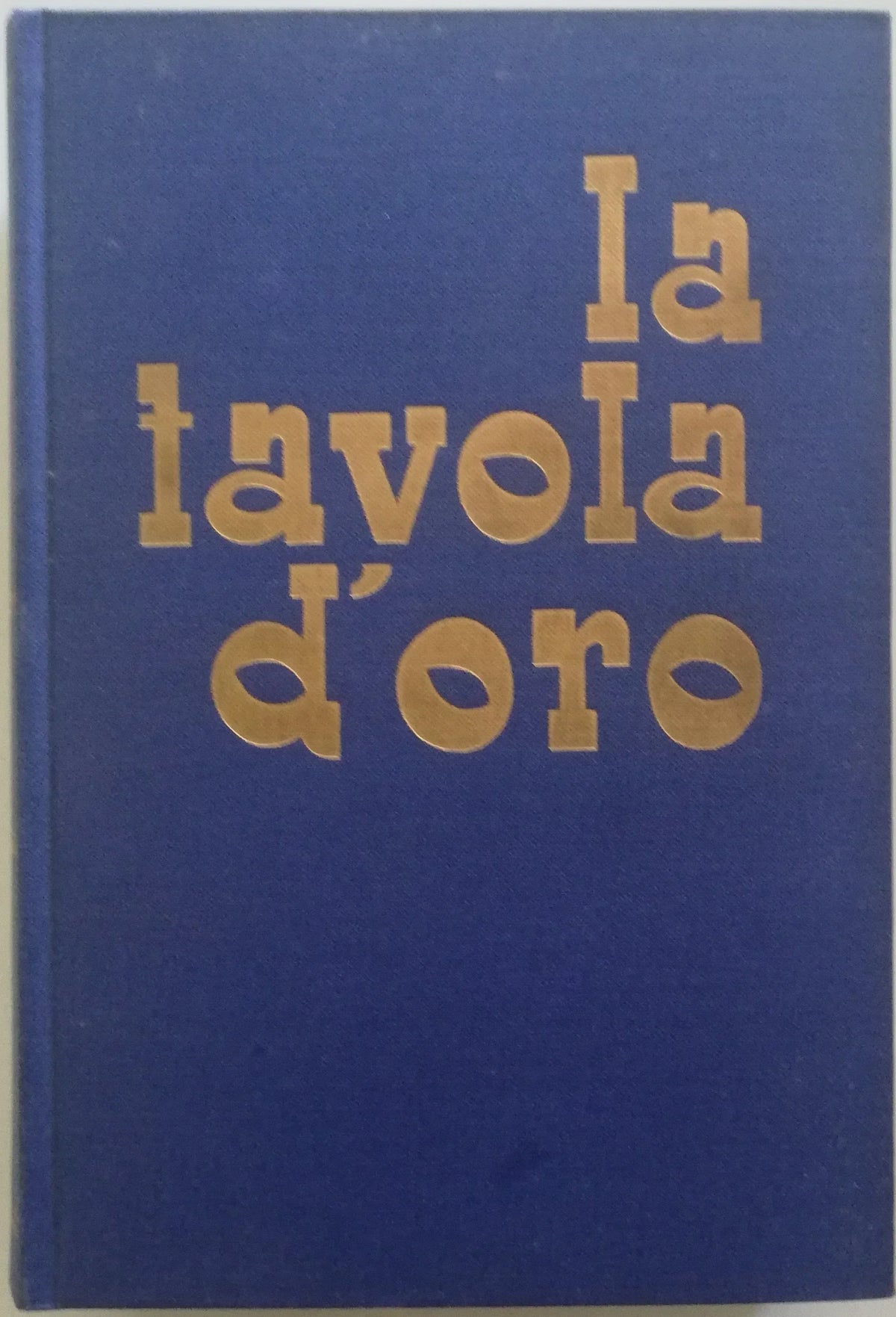 La tavola d'oro - Baldini e Castoldi - Libreria Biellese