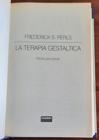 La terapia gestaltica. Parola per parola - di Frederick S. Perls - Libreria Biellese