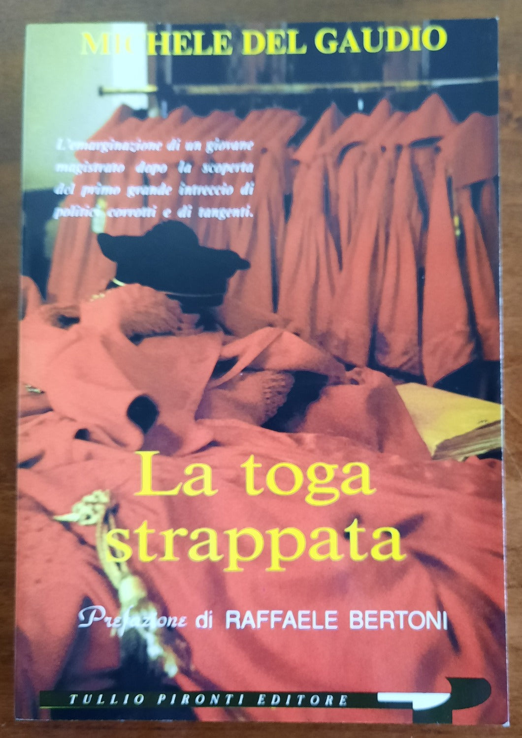 La toga strappata - Michele Del Gaudio