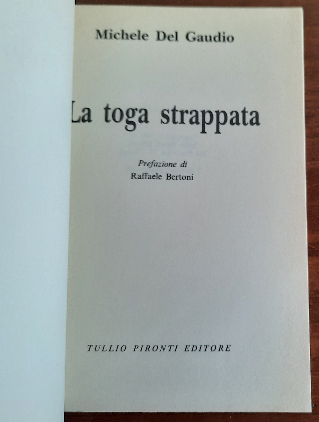 La toga strappata - Michele Del Gaudio - Libreria Biellese