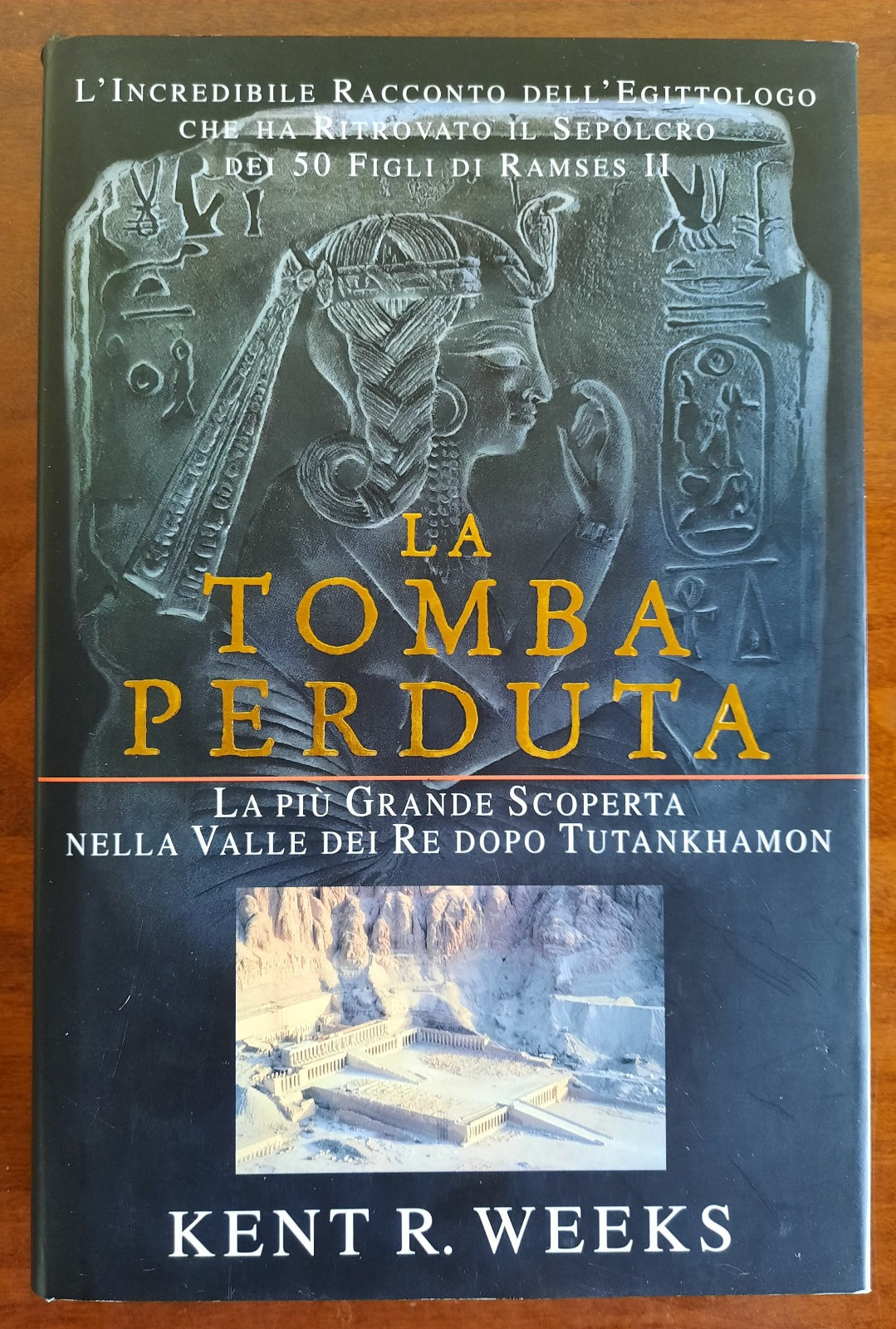 La tomba perduta. L’incredibile racconto dell’egittologo che ha trovato il sepolcro dei 50 figli di Ramses II - Libreria Biellese