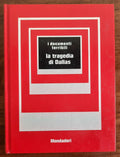 La tragedia di Dallas - Mondadori - Libreria Biellese