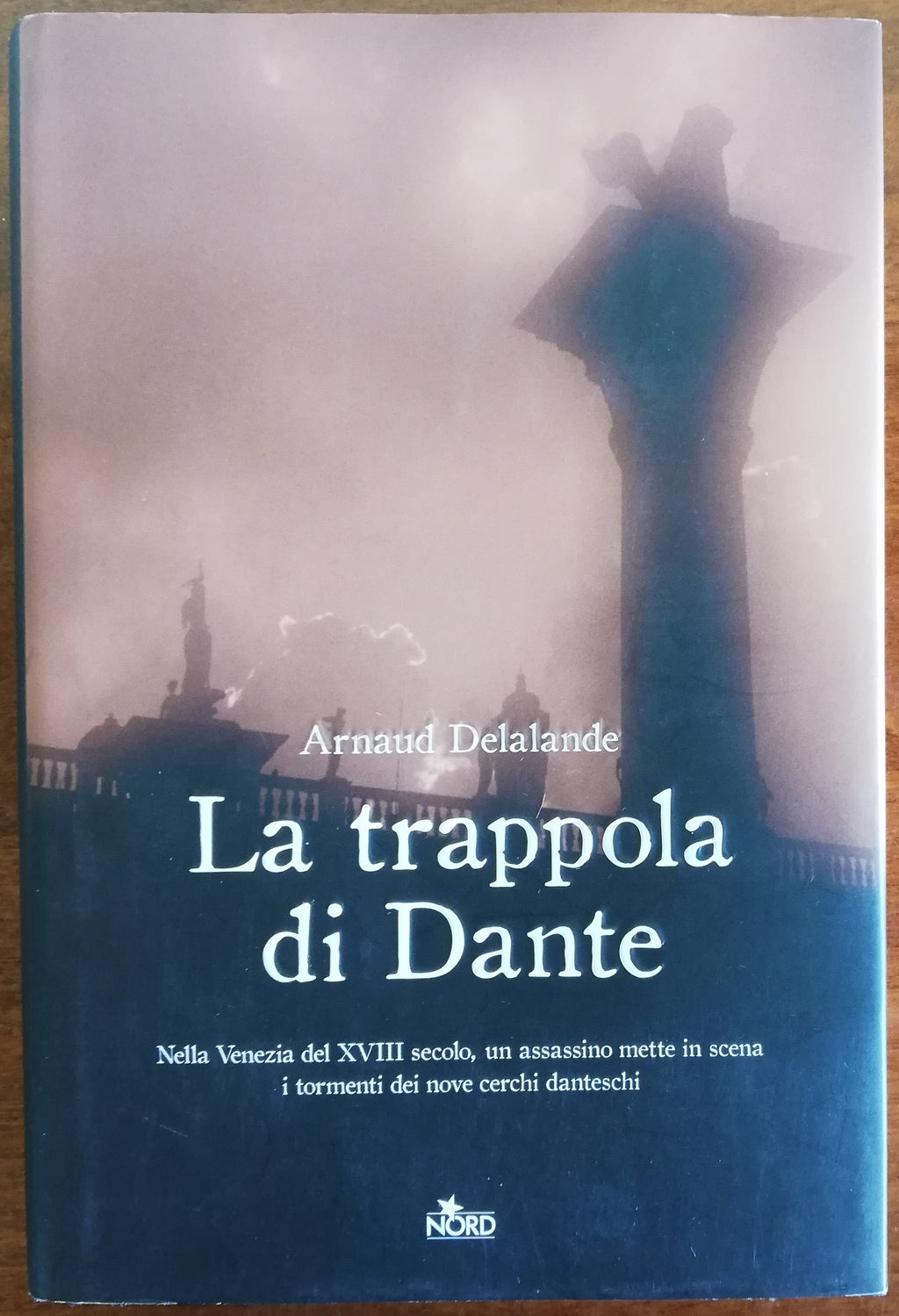 La trappola di Dante - Editrice Nord - Libreria Biellese