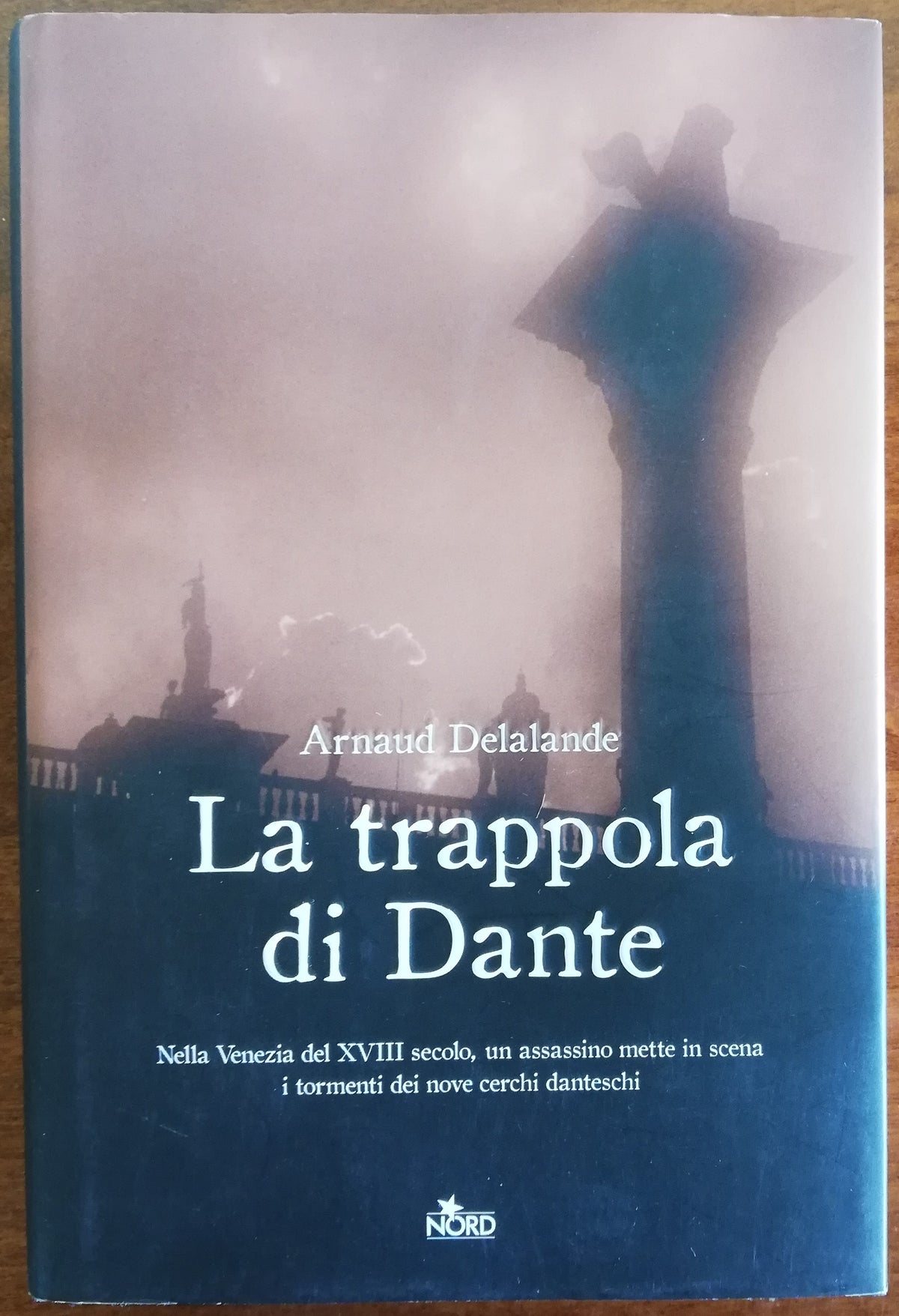 La trappola di Dante - Editrice Nord - Libreria Biellese