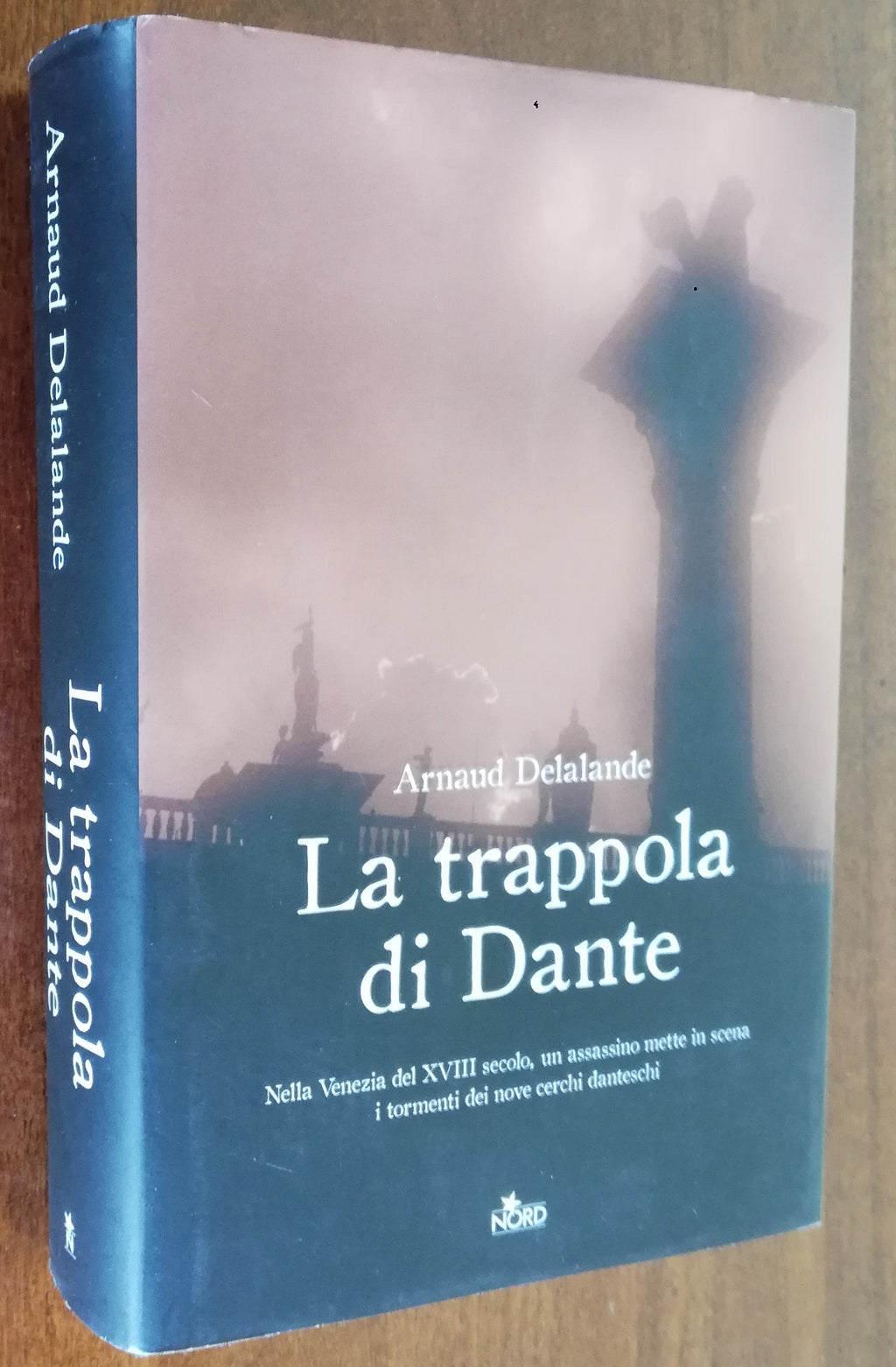 La trappola di Dante - Editrice Nord - Libreria Biellese