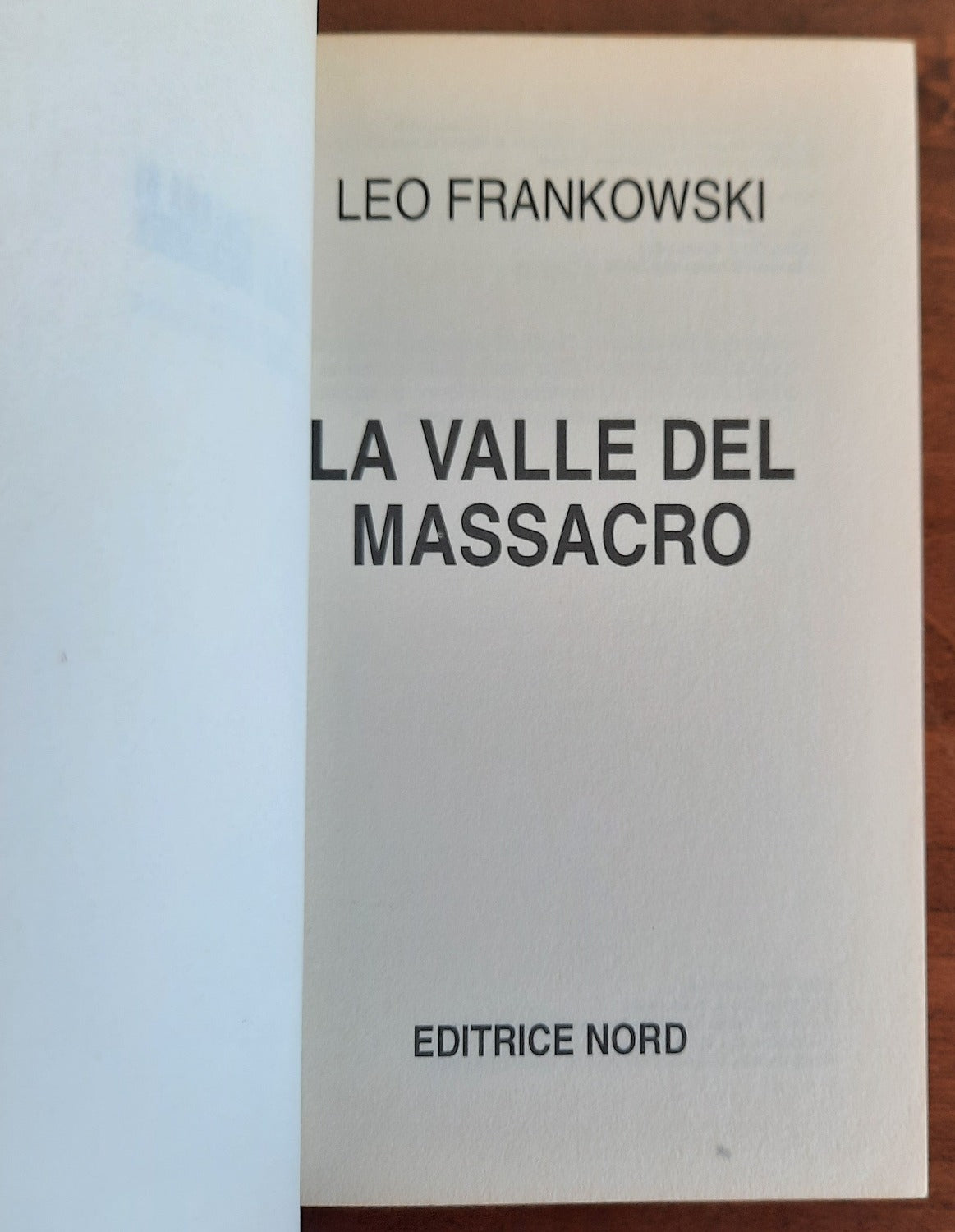 La valle del massacro - Editrice Nord - Libreria Biellese