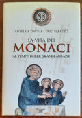 La vita dei monaci al tempo delle grandi abbazie - Libreria Biellese