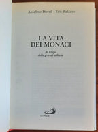 La vita dei monaci al tempo delle grandi abbazie - Libreria Biellese