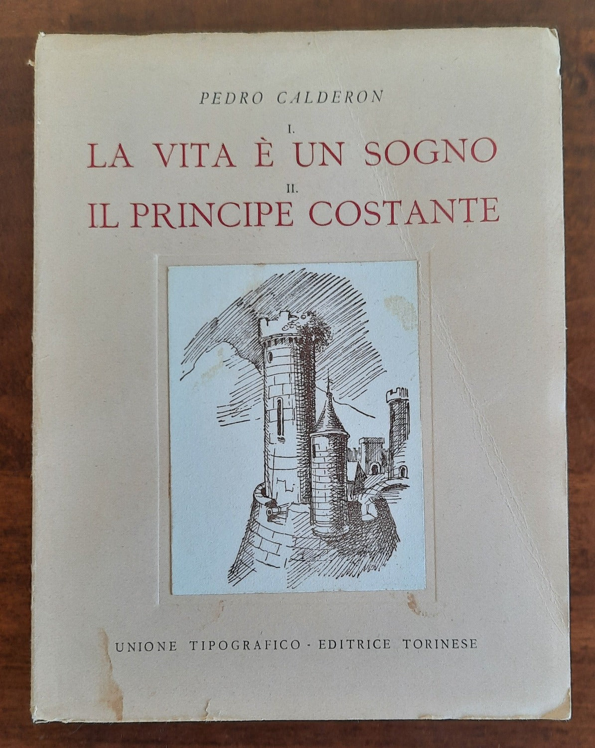 La vita è un sogno - Il Principe Costante - Libreria Biellese