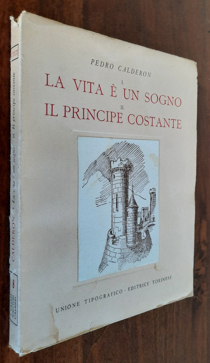 La vita è un sogno - Il Principe Costante - Libreria Biellese