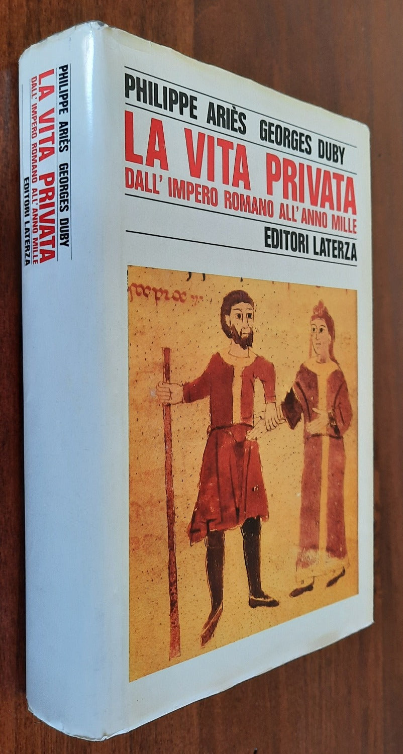 La vita privata - Dall’Impero Romano all’anno Mille - Libreria Biellese