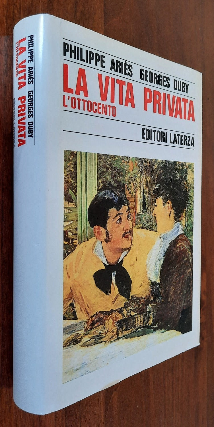 La vita privata. L’Ottocento - vol. 4 - Libreria Biellese