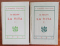 La vita scritta da lui medesimo - in due volumi - Libreria Biellese