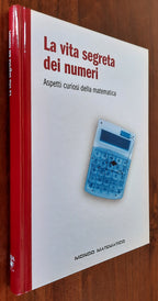 La vita segreta dei numeri. Aspetti curiosi della matematica - Libreria Biellese