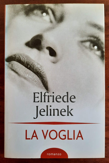 La voglia - di Elfriede Jelinek