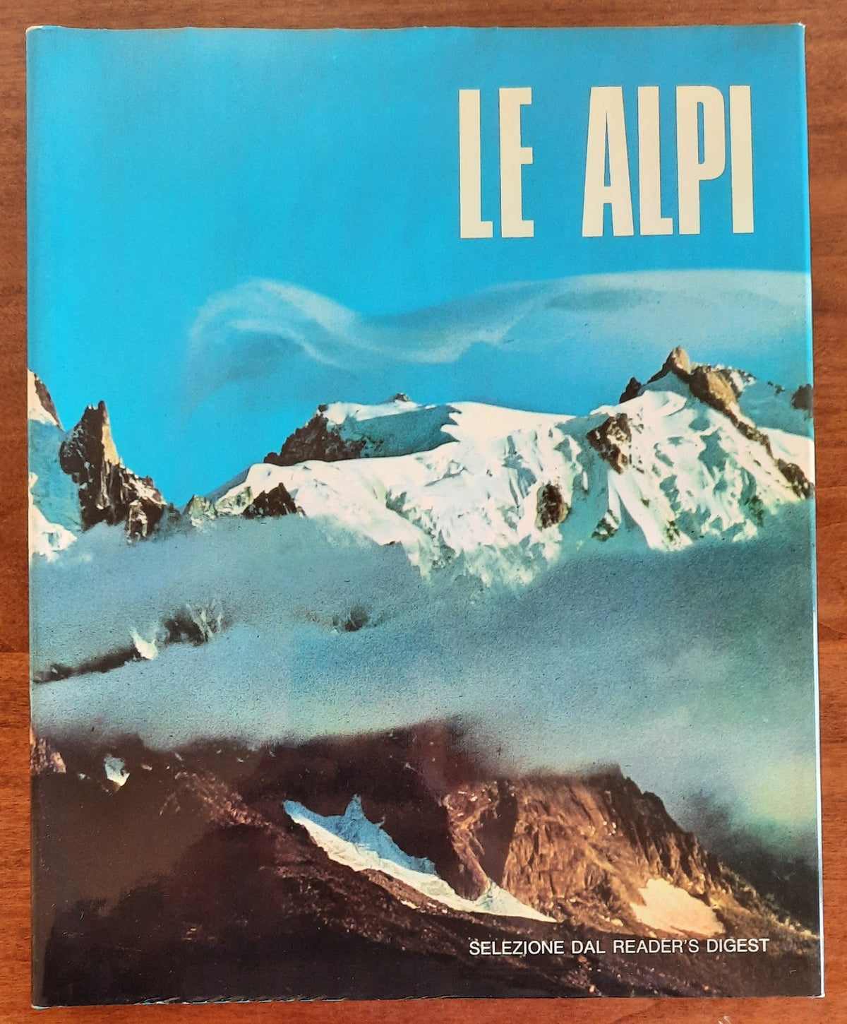 Le Alpi - Reader'S Digest - 1971 - Libreria Biellese