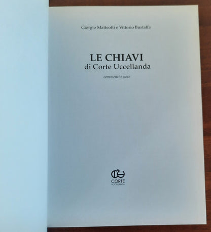 Le Chiavi di Corte Uccellanda. Commenti e note - Libreria Biellese