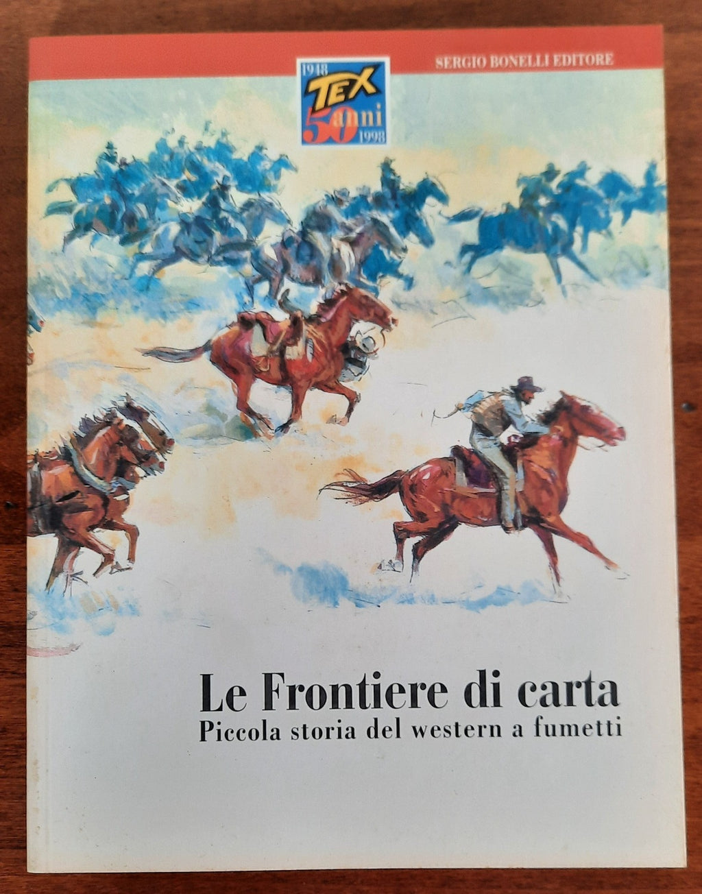 Le Frontiere di carta. Piccola storia del western a fumetti - Libreria Biellese