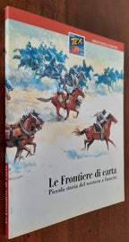 Le Frontiere di carta. Piccola storia del western a fumetti - Libreria Biellese