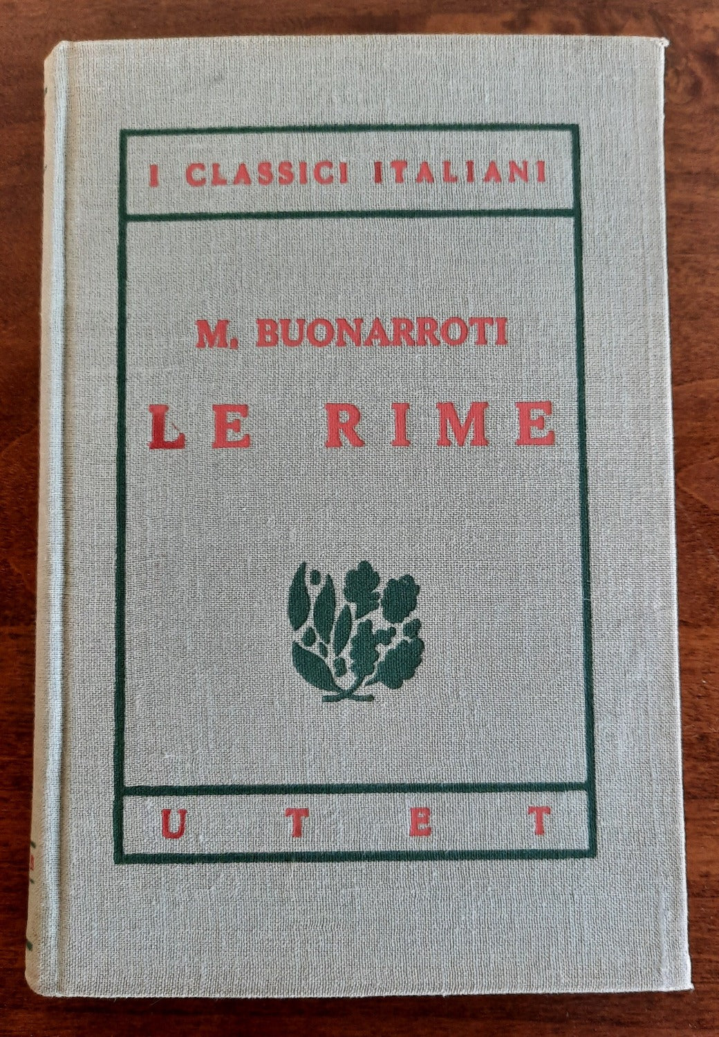 Le Rime - Michelangelo Buonarroti