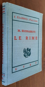 Le Rime - Michelangelo Buonarroti - Libreria Biellese