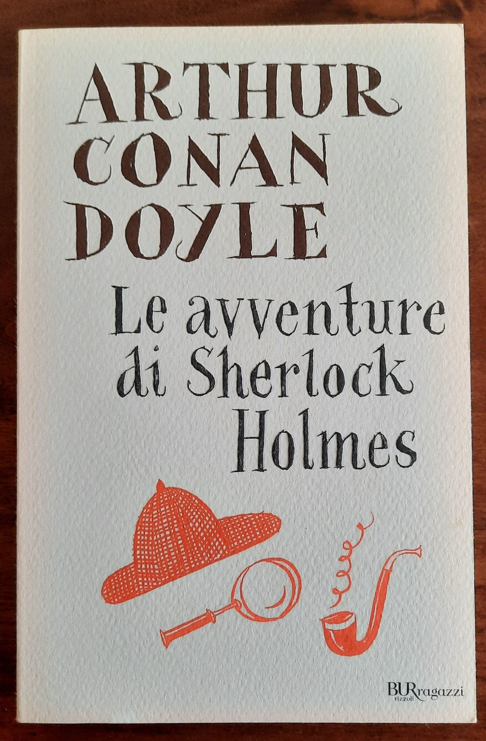 Le avventure di Sherlock Holmes - Rizzoli 2011 - Libreria Biellese