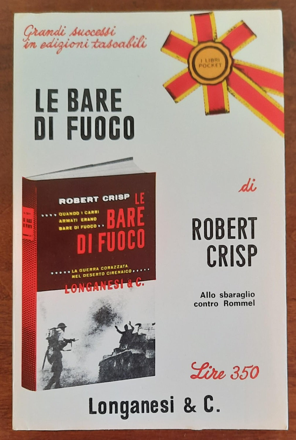 Le bare di fuoco - Longanesi & C. - 1970 - Libreria Biellese