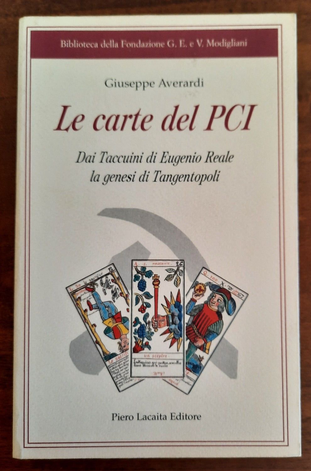 Le carte del Partito Comunista Italiano. Dai taccuini di Eugenio Reale la genesi di Tangentopoli - Libreria Biellese