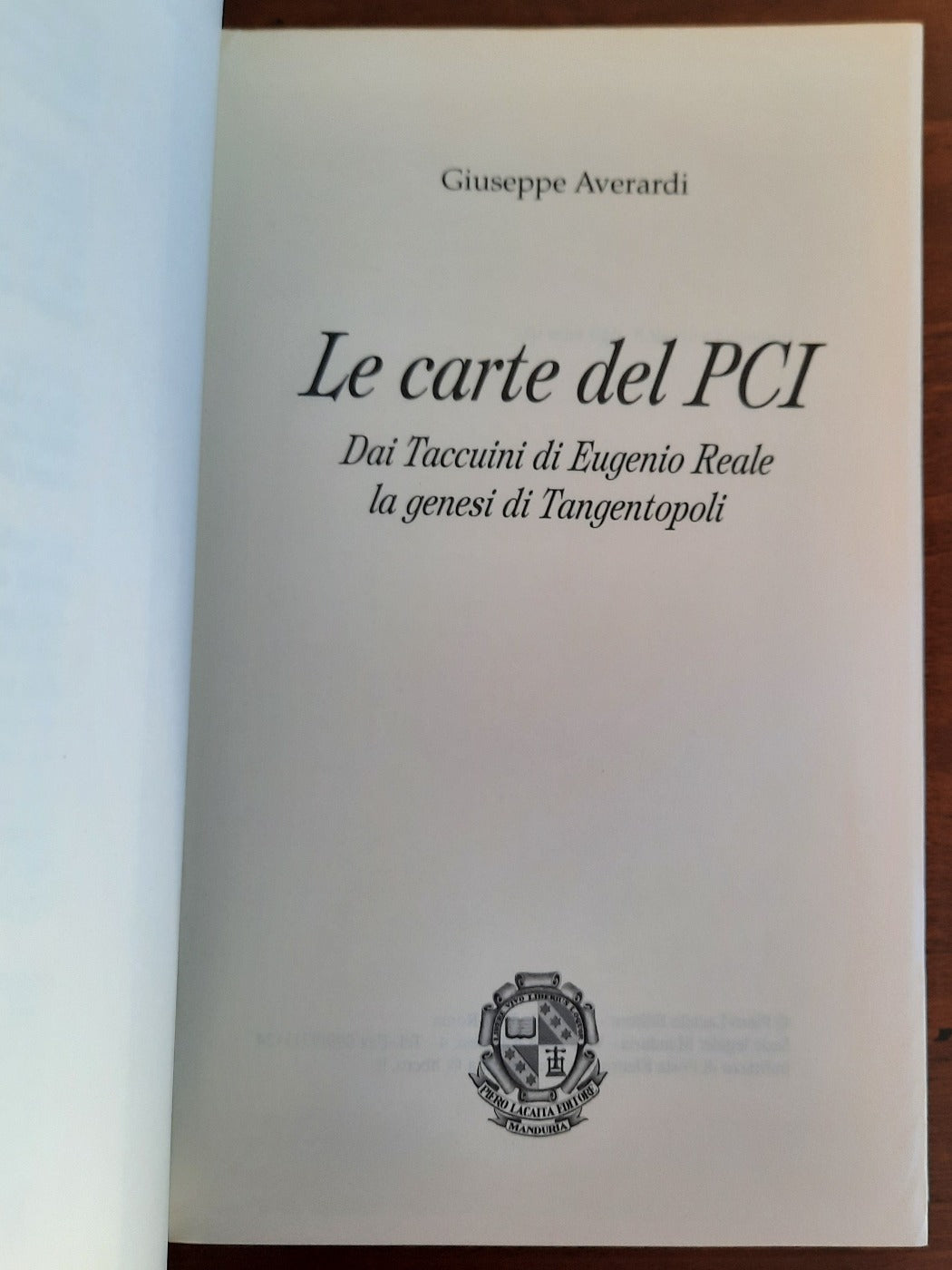 Le carte del Partito Comunista Italiano. Dai taccuini di Eugenio Reale la genesi di Tangentopoli