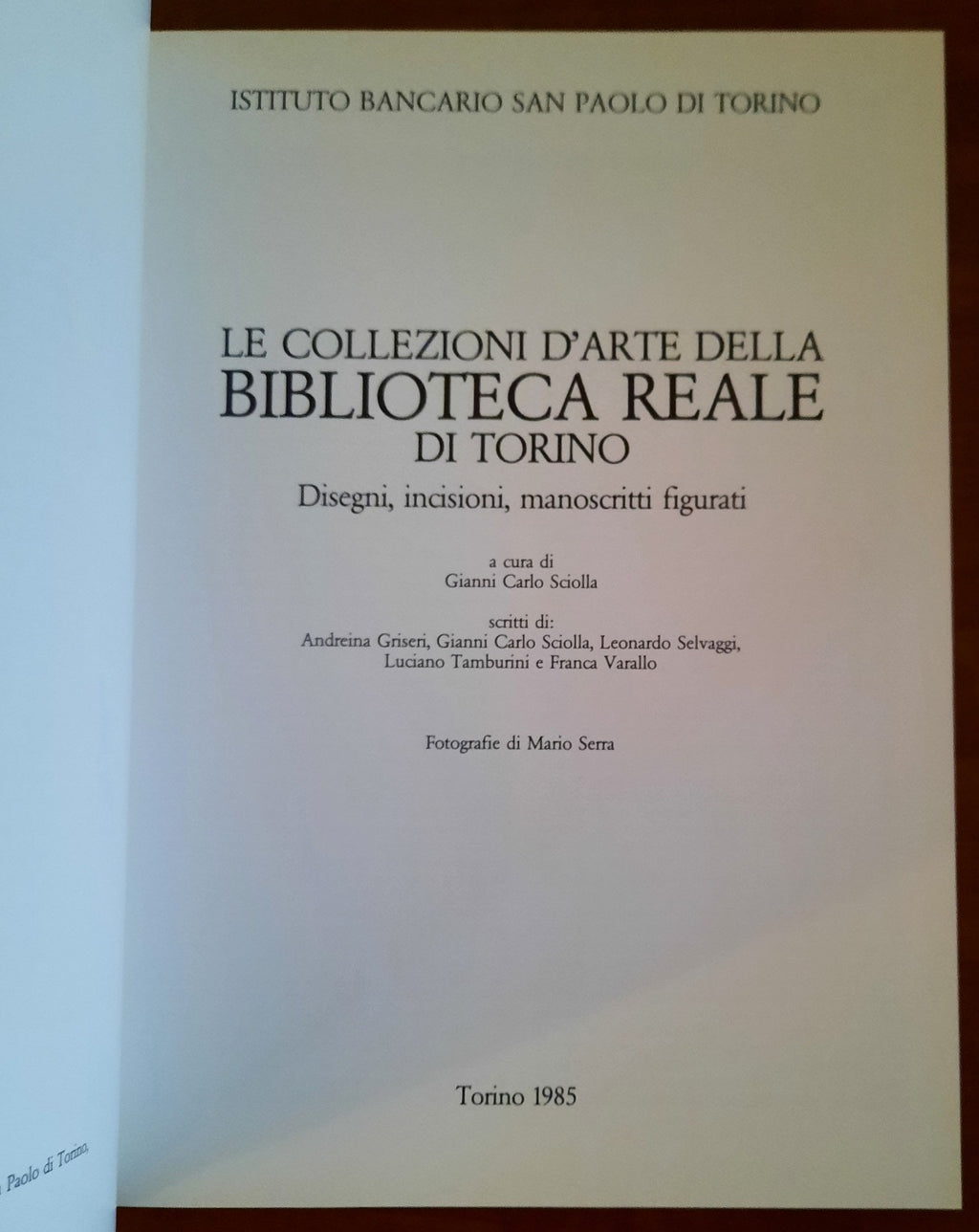 Le collezioni d’arte della Biblioteca Reale di Torino. Disegni, incisioni, manoscritti figurati - Libreria Biellese