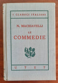 Le commedie - Niccolò Machiavelli - Libreria Biellese
