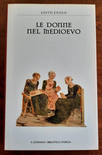 Le donne nel Medioevo - Biblioteca Storica - Libreria Biellese