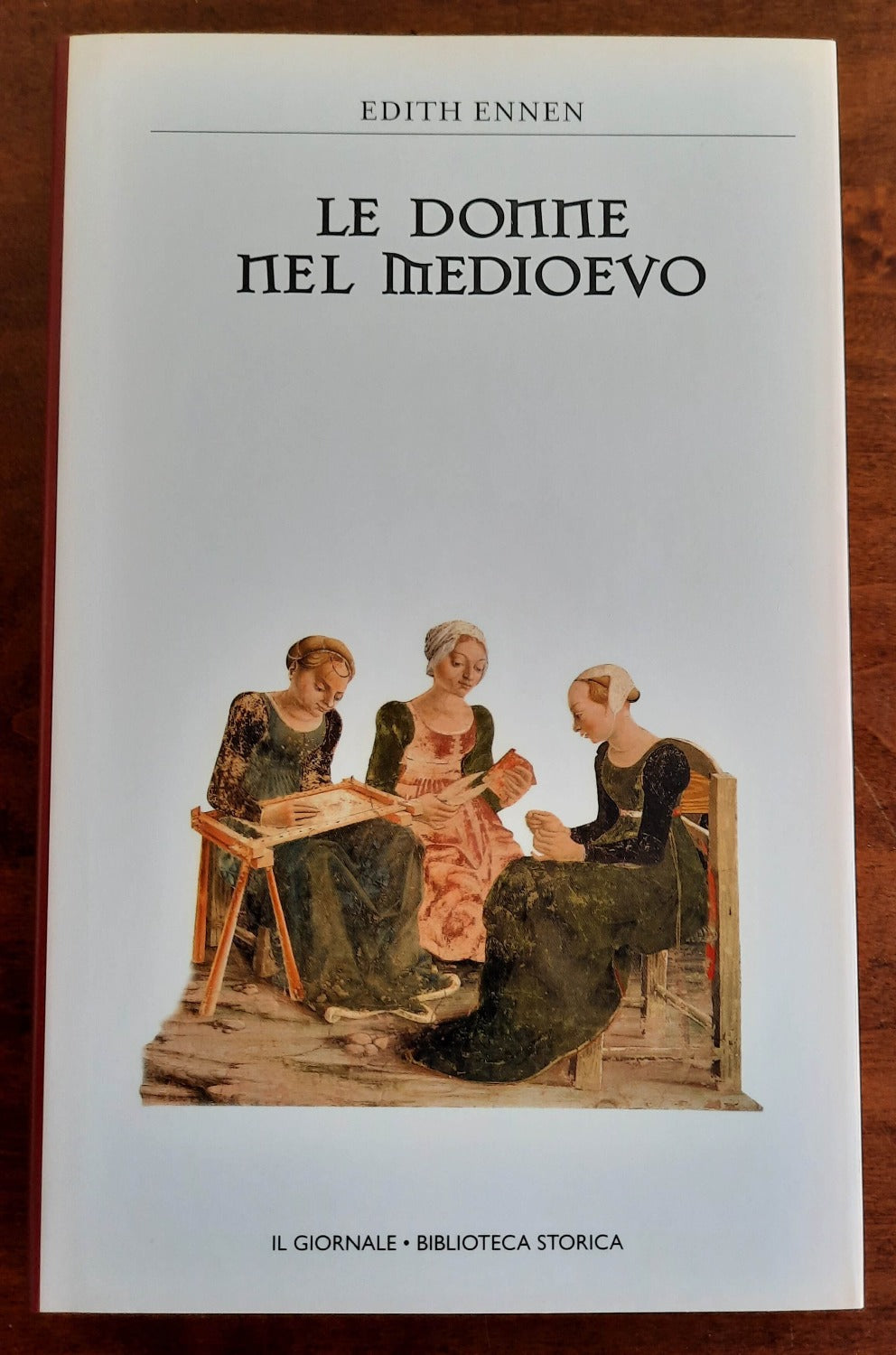 Le donne nel Medioevo - Biblioteca Storica - Libreria Biellese