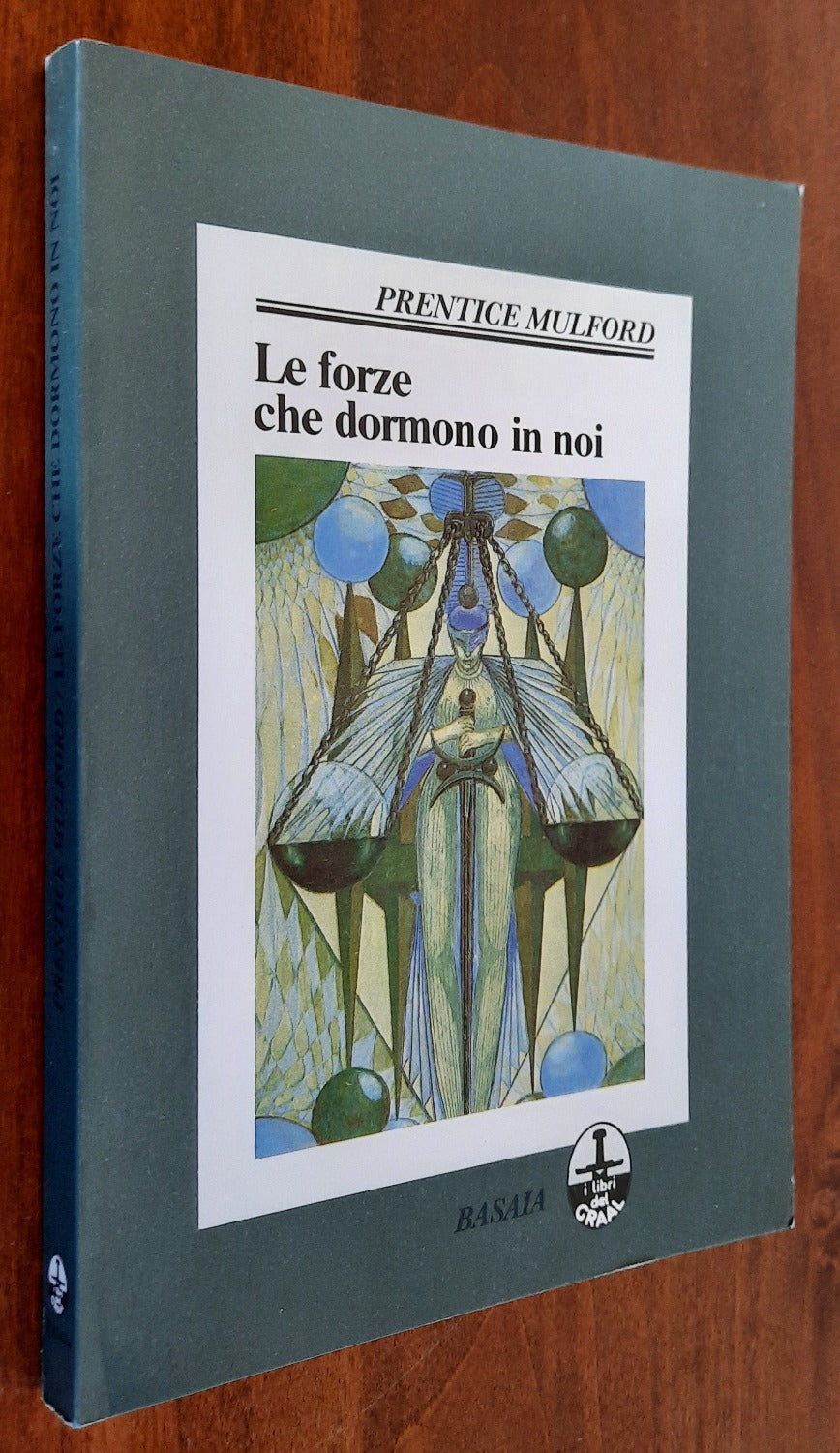 Le forze che dormono in noi