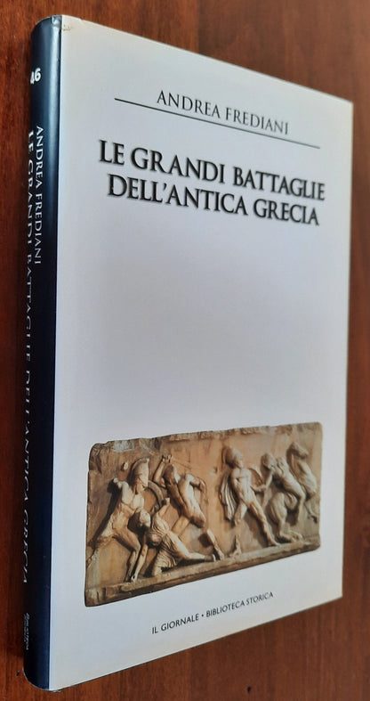 Le grandi battaglie dell’antica Grecia - Biblioteca Storica - Libreria Biellese