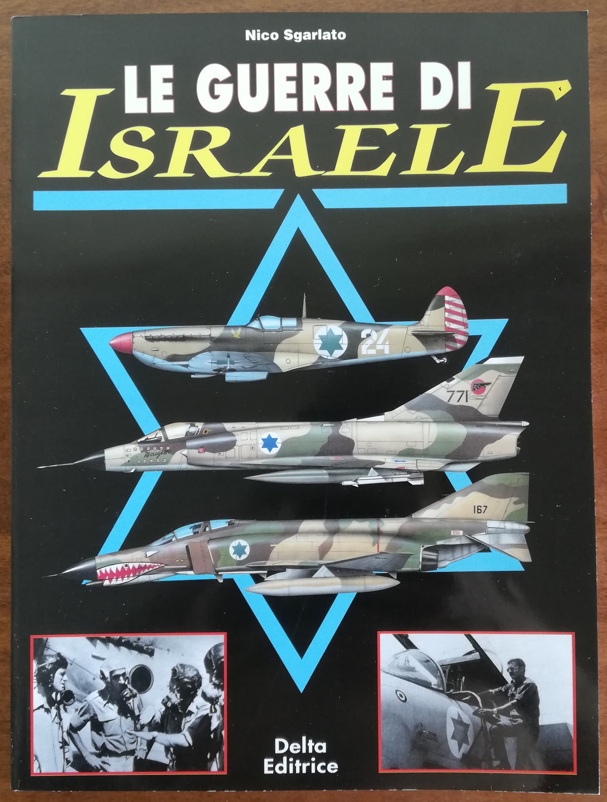 Le Guerre di Israele - Delta Editrice - Libreria Biellese