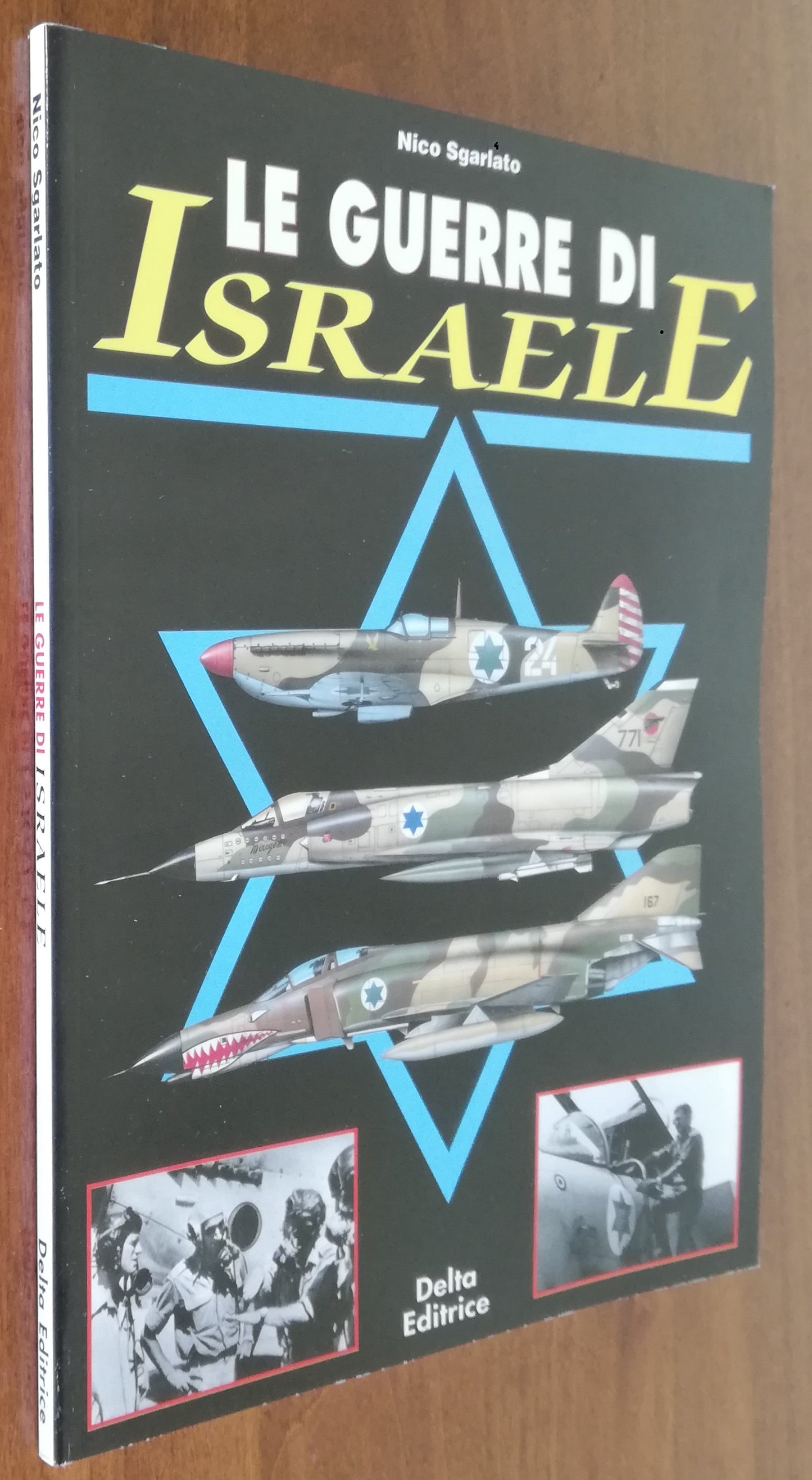 Le Guerre di Israele - Delta Editrice